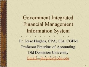 Government Integrated Financial Management Information System Dr Jesse