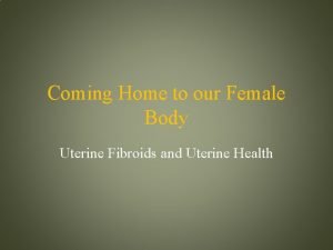 Fibroids and chakras