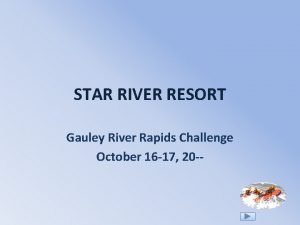 Star river resort