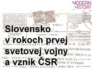 Slovensko v rokoch prvej svetovej vojny a vznik