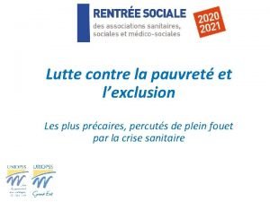 Lutte contre la pauvret et lexclusion Les plus