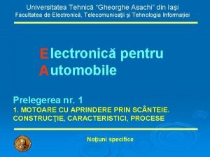 Universitatea Tehnic Gheorghe Asachi din Iai Facultatea de