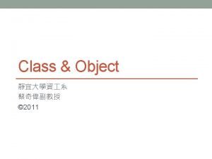 Objects Data Methods Class Keyword Class name class