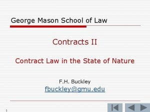 George Mason School of Law Contracts II Contract