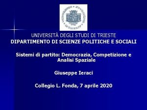 UNIVERSIT DEGLI STUDI DI TRIESTE DIPARTIMENTO DI SCIENZE