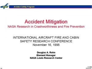 Aviation Safety Program Accident Mitigation NASA Research in