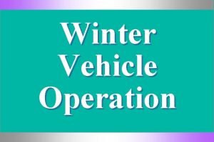 Winter Vehicle Operation Responding During Inclement Weather l