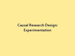 What is casual research design