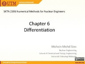 SKTN 2393 Numerical Methods for Nuclear Engineers Chapter