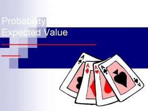 Expected value probability Expected value probability