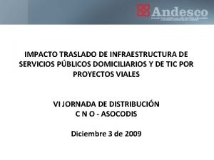 IMPACTO TRASLADO DE INFRAESTRUCTURA DE SERVICIOS PBLICOS DOMICILIARIOS