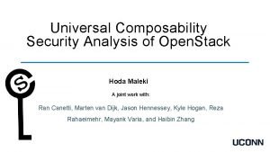 Universal Composability Security Analysis of Open Stack Hoda
