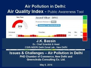 Air Pollution in Delhi Air Quality Index Public