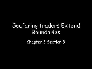 Chapter 3 section 3 seafaring traders answer key