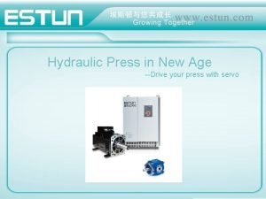Hydraulic Press in New Age Drive your press