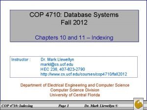 COP 4710 Database Systems Fall 2012 Chapters 10