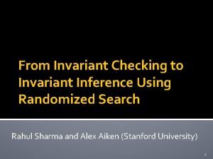 From Invariant Checking to Invariant Inference Using Randomized