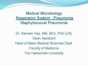 Medical Microbiology Respiratory System Pneumonia Staphylococcal Pneumonia Dr