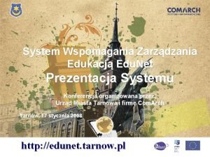 System Wspomagania Zarzdzania Edukacj Edu Net Prezentacja Systemu