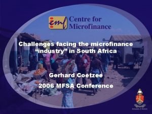 Challenges facing the microfinance industry in South Africa