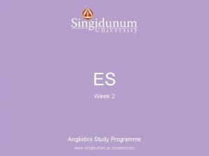Anglistics Study Programme ES Week 2 Anglistics Study
