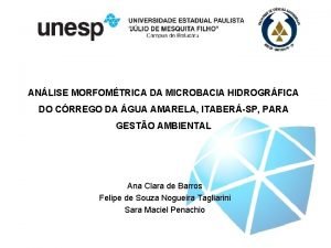 ANLISE MORFOMTRICA DA MICROBACIA HIDROGRFICA DO CRREGO DA