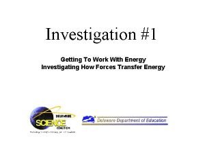 Investigation 1 Getting To Work With Energy Investigating