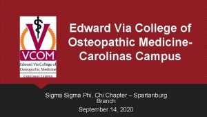 Edward Via College of Osteopathic Medicine Carolinas Campus
