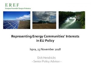 EREF European Renewable Energies Federation Representing Energy Communities