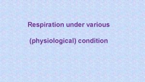 Respiration under various physiological condition The Netter Collection