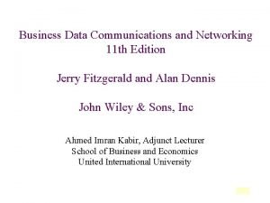 Business Data Communications and Networking 11 th Edition