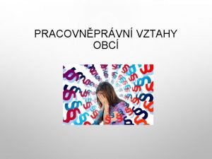 PRACOVNPRVN VZTAHY OBC KAPITOLA 1 PRVN RMEC stavn