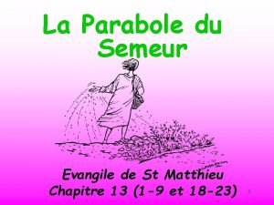 Parabole du semeur matthieu 13 1-9