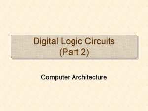 Digital logic and computer architecture