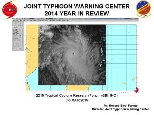 JOINT TYPHOON WARNING CENTER 2014 YEAR IN REVIEW