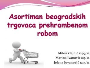 Asortiman beogradskih trgovaca prehrambenom robom Milo Vlajni 129912