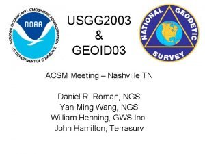 USGG 2003 GEOID 03 ACSM Meeting Nashville TN
