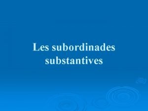 Subordinades substantives interrogatives