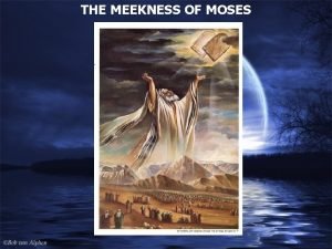 THE MEEKNESS OF MOSES ESV Numbers 12 1