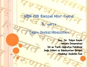 Hindistan tarihi kronolojisi Hindistan tarihi kronolojisi