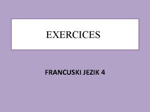 EXERCICES FRANCUSKI JEZIK 4 I Lisez la lettre