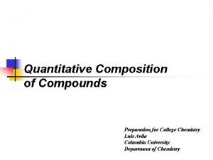 Quantitative Composition of Compounds Preparation for College Chemistry