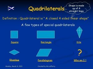 Quadrilateral shape