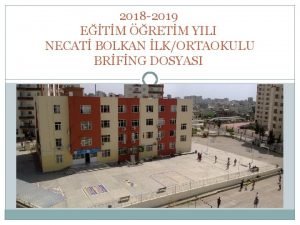 2018 2019 ETM RETM YILI NECAT BOLKAN LKORTAOKULU