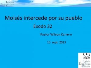 Moises intercede por el pueblo