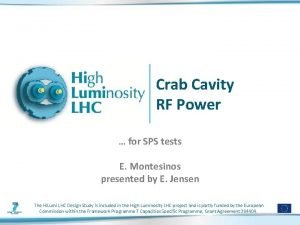 Crab Cavity RF Power for SPS tests E