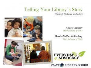 Telling Your Librarys Story Through Pictures and More