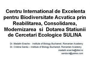 Centru International de Excelenta pentru Biodiversitate Acvatica prin