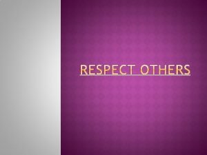 Ways to show respect to others