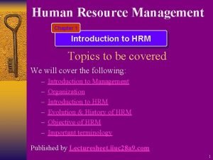 Human Resource Management Chapter 1 Introduction to HRM